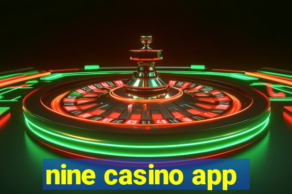 nine casino app